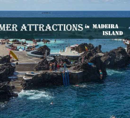 Atrações de Verão da Ilha da Madeira